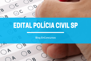 Edital Pol Cia Civil Sp Pdf Baixe Aqui Blog Enconcursos