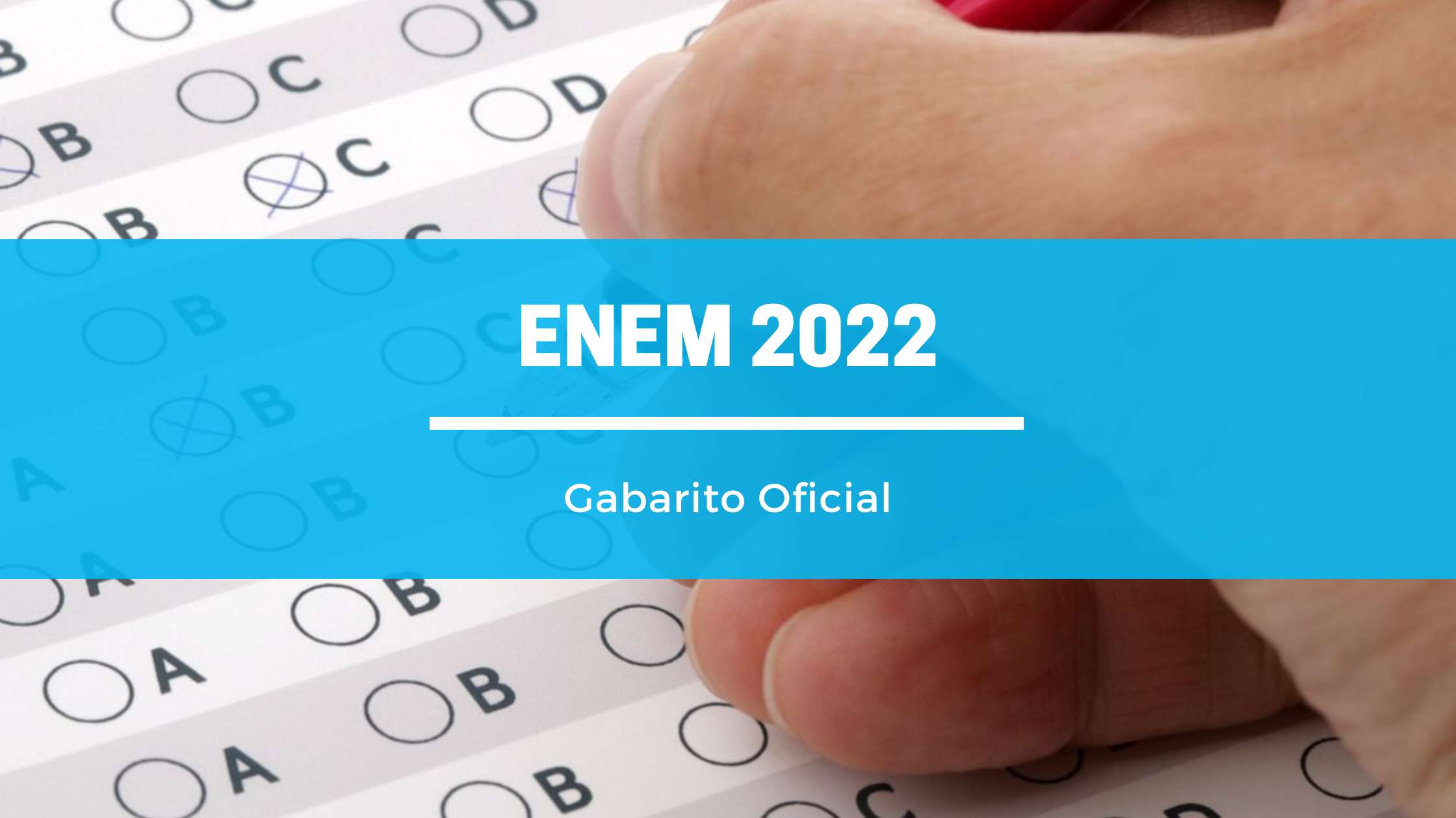 Enem 2022 Gabarito - Confira | Blog EnConcursos